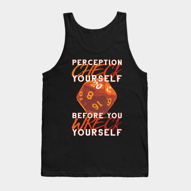 Perception Check Yourself Tank Top by polliadesign